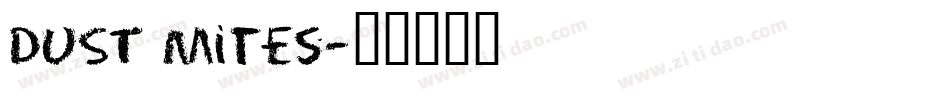 DUST Mites字体转换